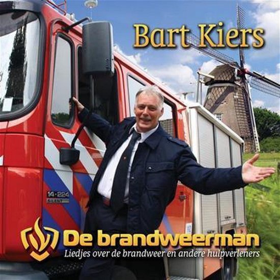 Cover for Bart Kiers · De Brandweerman (CD) (2013)