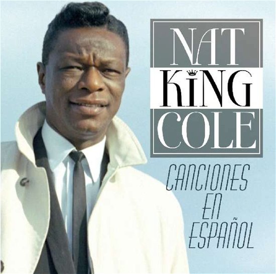Canciones en Espanol - Nat King Cole - Muziek - Factory of Sounds - 8719039003358 - 6 januari 2020