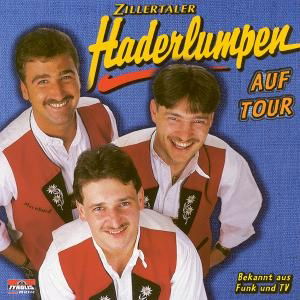 Auf Tour - Zillertaler Haderlumpen - Muziek - TYRO - 9003548515358 - 1 juli 1998