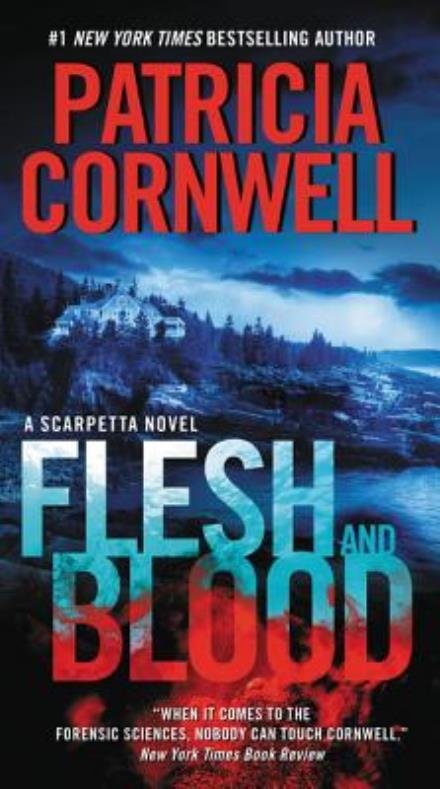 Cover for Patricia Cornwell · Flesh and Blood: A Scarpetta Novel - Kay Scarpetta (Paperback Bog) (2015)