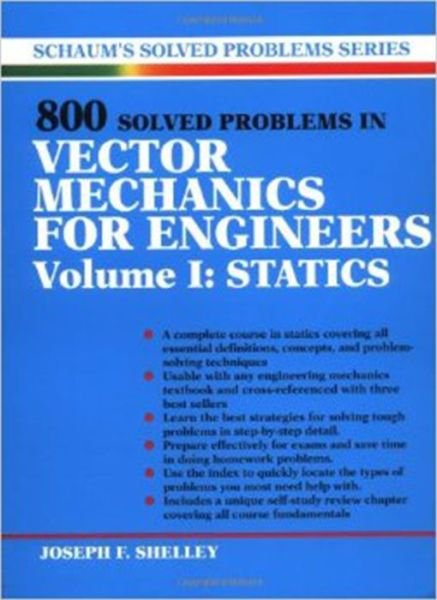 Cover for Joseph Shelley · 800 Solved Problems Invector Mechanics for Engineers, Vol. I: Statics (Paperback Book) [Ed edition] (1994)
