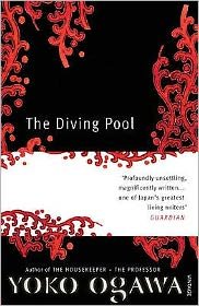 Cover for Yoko Ogawa · The Diving Pool (Paperback Bog) (2009)