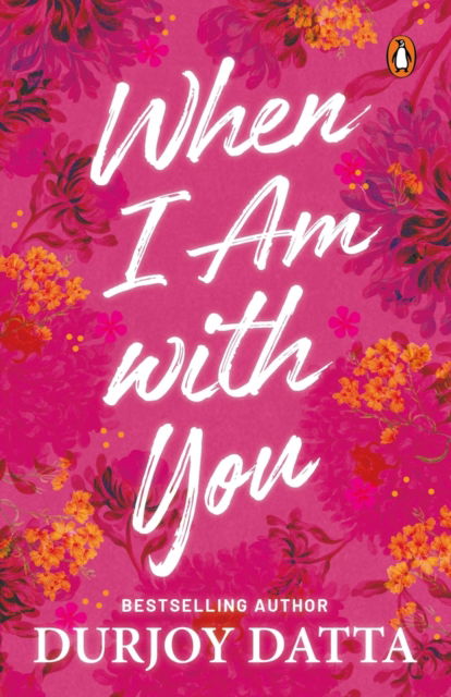 Cover for Durjoy Datta · When I Am with You (Paperback Book) (2022)