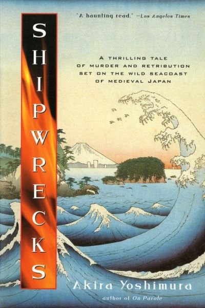 Cover for Akira Yoshimura · Shipwrecks (Harvest Book) (Paperback Book) (2000)