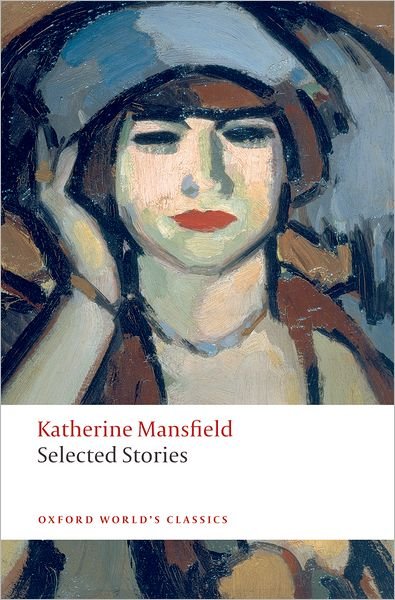 Cover for Katherine Mansfield · Selected Stories - Oxford World's Classics (Pocketbok) (2008)