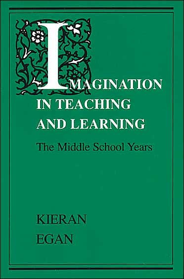 Cover for Egan · Imagination in Teaching &amp; Learning (Paper Only) (Gebundenes Buch) (1992)