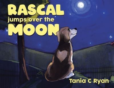 Cover for Tania C Ryan · Rascal Jumps over the Moon (Paperback Book) (2021)