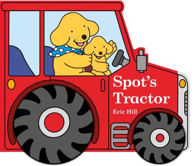 Cover for Eric Hill · Spot's Tractor (Board book) (2018)