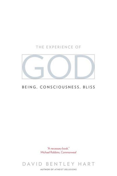Cover for David Bentley Hart · The Experience of God: Being, Consciousness, Bliss (Paperback Book) (2014)