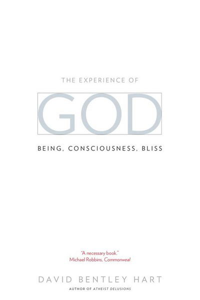 Cover for David Bentley Hart · The Experience of God: Being, Consciousness, Bliss (Pocketbok) (2014)