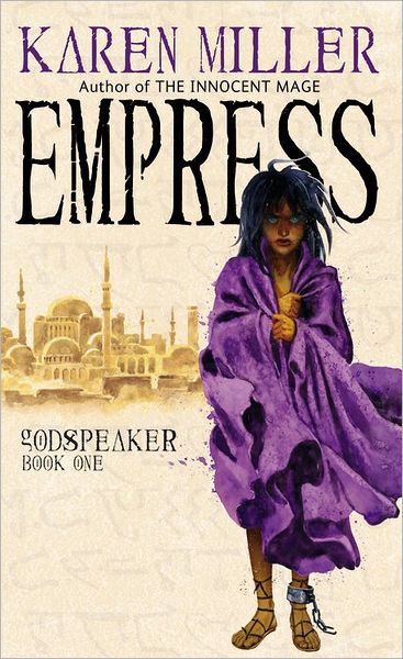 Cover for Karen Miller · Empress (Godspeaker Trilogy) (Taschenbuch) (2008)