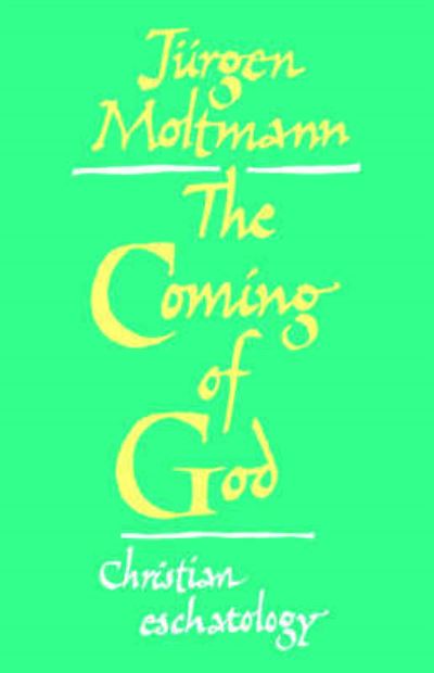 Cover for Jurgen Moltmann · The Coming of God (Pocketbok) (1996)