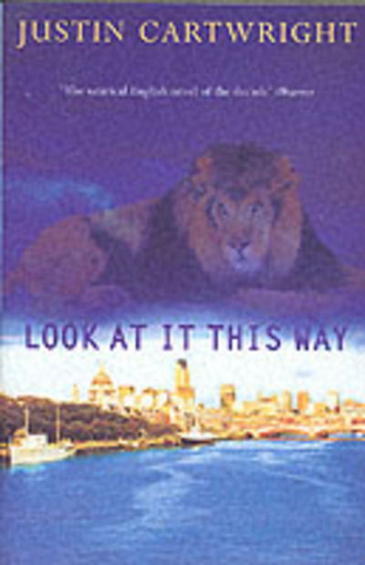 Cover for Justin Cartwright · Look At It This Way (Paperback Book) (2000)