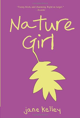 Cover for Jane Kelley · Nature Girl (Paperback Book) [Reprint edition] (2011)
