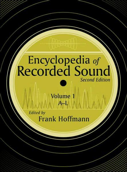 Cover for Hoffman · Encyclopedia of Recorded Sound (Bog) [2 Volume Set2nd edition] (2004)