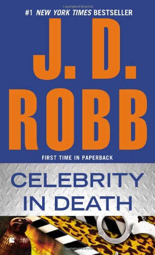 Cover for J. D. Robb · Celebrity in Death (Paperback Book) [Reissue edition] (2012)