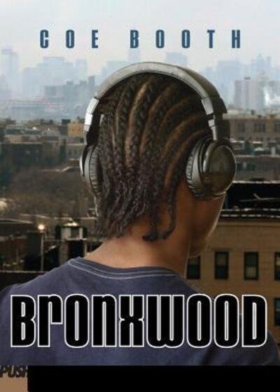 Cover for Coe Booth · Bronxwood (Taschenbuch) [Reprint edition] (2013)