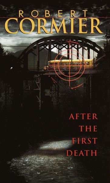 Cover for Robert Cormier · After the First Death (Pocketbok) (1991)