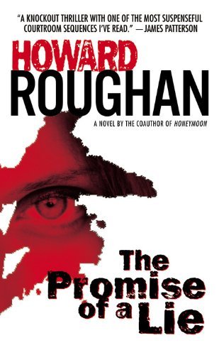 Cover for Howard Roughan · The Promise Of A Lie (Taschenbuch) (2005)