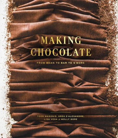 Cover for Dandelion Chocolate · Making Chocolate: From Bean to Bar to S'more: A Cookbook (Inbunden Bok) (2017)