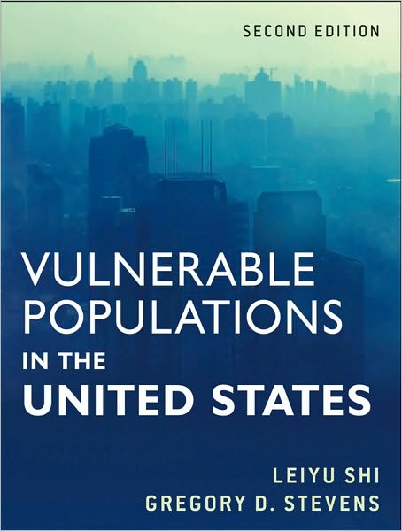 Cover for Leiyu Shi · Vulnerable Populations in the United States - Public Health / Vulnerable Populations (Paperback Book) [2nd edition] (2010)