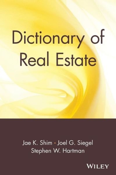 Cover for Jae K. Shim · Dictionary of Real Estate - Business Dictionary Series (Paperback Bog) (1996)