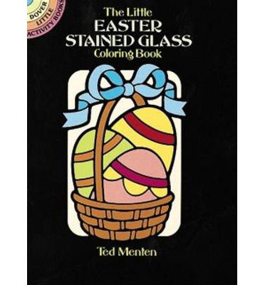 Cover for Ted Menten · The Little Easter Stained Glass Coloring Book - Little Activity Books (MERCH) (2000)