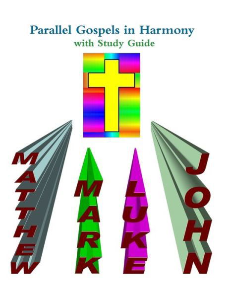 Cover for David Reed · Parallel Gospels in Harmony - with Study Guide (Pocketbok) (2009)