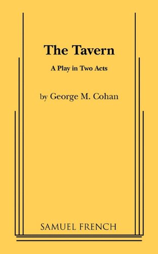 Cover for George M. Cohan · The Tavern (Paperback Book) (2011)