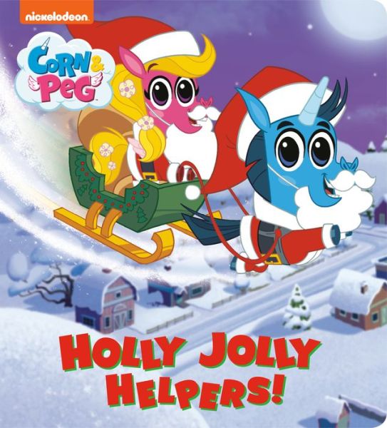 Cover for Random House · Holly Jolly Helpers! (Corn &amp; Peg) (Board book) (2022)