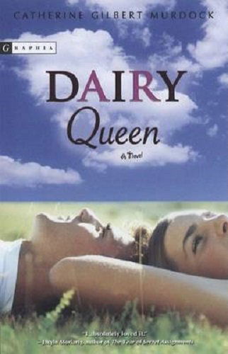 Cover for Murdock Catherine Gilbert Murdock · Dairy Queen (Paperback Book) (2007)