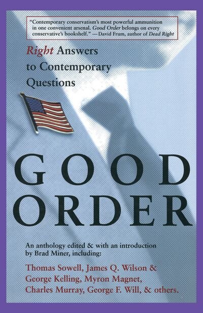 Cover for Brad Miner · Good Order: Right Answers to Contemporary Questions (Taschenbuch) (1995)