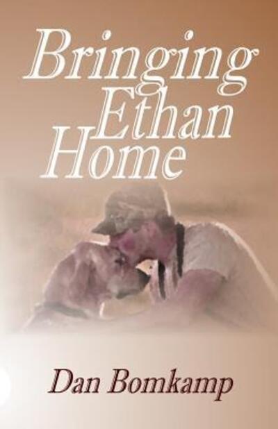 Cover for Dan Bomkamp · Bringing Ethan Home (Paperback Book) (2015)