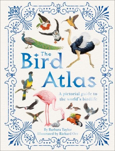 Cover for Barbara Taylor · The Bird Atlas (Hardcover Book) (2021)