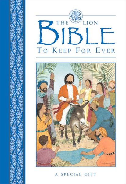 Cover for Lois Rock · The Lion Bible to Keep for Ever (Hardcover Book) [New edition] (2016)