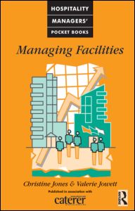 Managing Facilities - Christine Jones - Livros - Taylor & Francis Ltd - 9780750631358 - 20 de novembro de 1997