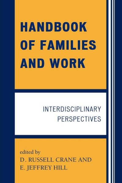 Cover for D Russell Crane · Handbook of Families and Work: Interdisciplinary Perspectives (Paperback Book) (2009)