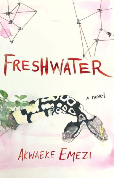 Cover for Akwaeke Emezi · Freshwater (Book) (2018)