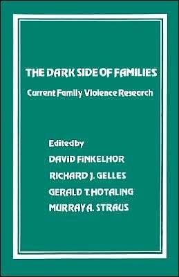 Cover for David Finkelhor · The Dark Side of Families: Current Family Violence Research (Pocketbok) [Abridged edition] (1983)