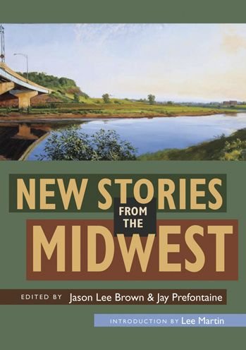 Cover for Jason Lee Brown · New Stories from the Midwest (Taschenbuch) (2011)