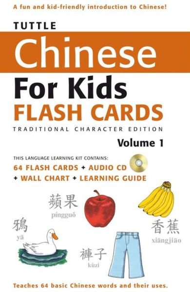 Cover for Tuttle Publishing · Tuttle Chinese for Kids Flash Cards Kit Vol 1 Traditional Ed: Traditional Characters [Includes 64 Flash Cards, Audio Recordings, Wall Chart &amp; Learning Guide] - Tuttle Flash Cards (Bok) [Traditional character edition] (2008)