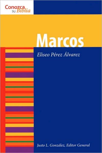 Cover for Eliseo Perez Alvarez · Marcos - Know Your Bible (Spanish) (Pocketbok) (2007)
