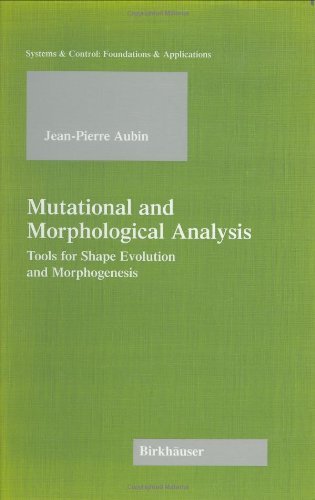 Cover for Jean-pierre Aubin · Mutational and Morphological Analysis: Tools for Shape Evolution and Morphogenesis - Systems &amp; Control: Foundations and Applications (Hardcover bog) (1998)