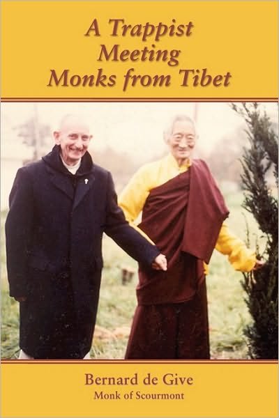 Cover for Bernard De Give · A Trappist Meeting Monks from Tibet (Paperback Book) (2010)