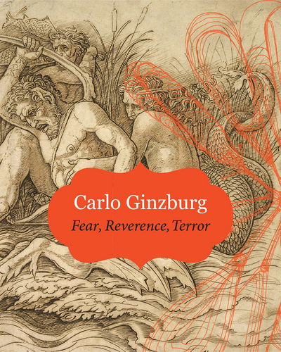 Cover for Carlo Ginzburg · Fear Reverence Terror - The Italian List (Hardcover Book) (2017)