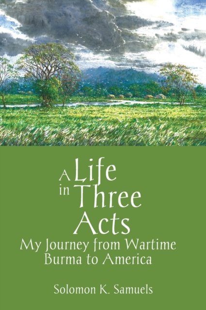 Cover for Sks Enterprises · A Life in Three Acts (Hardcover bog) (2021)