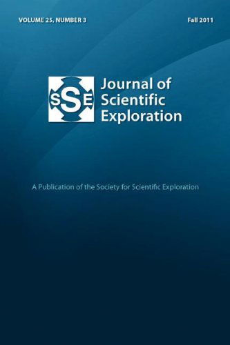 Cover for Society for Scientific Exploration · Journal of Scientific Exploration 25: 3 Fall 2011 (Paperback Book) (2011)