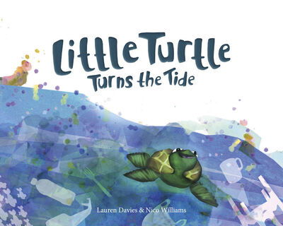 Little Turtle Turns the Tide - Lauren Davies - Książki - Orca Publications Ltd - 9780993038358 - 3 grudnia 2019