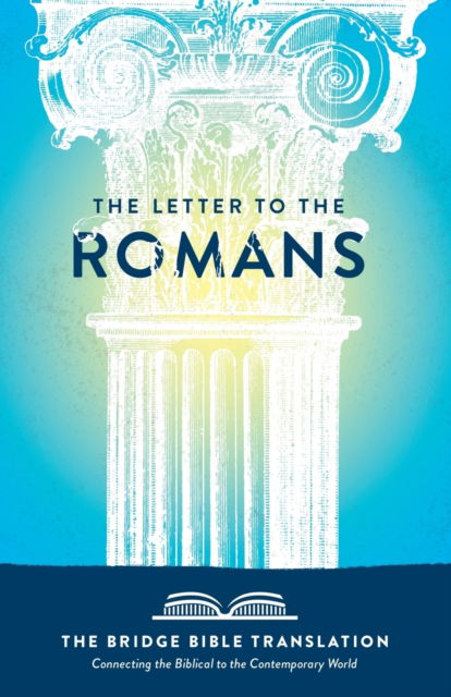 Cover for Ryan Baltrip · The Letter to the Romans (The Bridge Bible Translation) (Paperback Book) (2019)