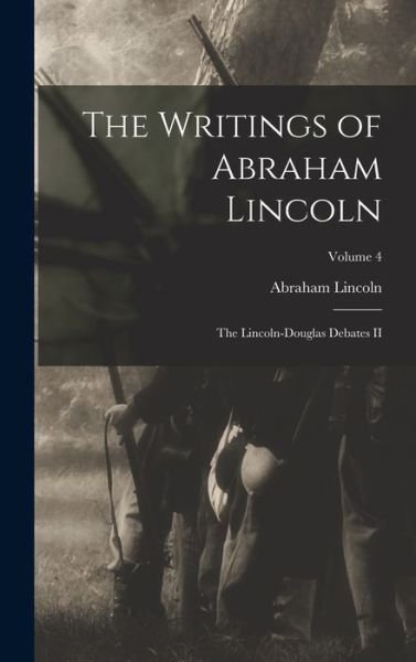 Cover for Abraham Lincoln · Writings of Abraham Lincoln (Buch) (2022)